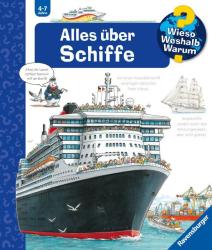 Susanne Gernhäuser: Wieso? Weshalb? Warum?, Band 56: Alles über Schiffe