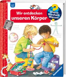 Doris Rübel: Wieso? Weshalb? Warum? Band 1: Wir entdecken unseren Körper