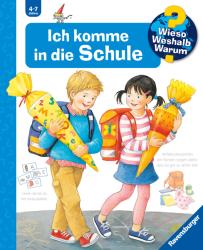 Doris Rübel: Wieso? Weshalb? Warum?, Band 14: Ich komme in die Schule