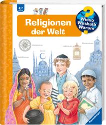 Angela Weinhold: Wieso? Weshalb? Warum?, Band 23: Religionen der Welt