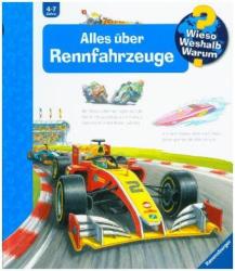 Susanne Gernhäuser: Wieso? Weshalb? Warum?, Band 69: Alles über Rennfahrzeuge