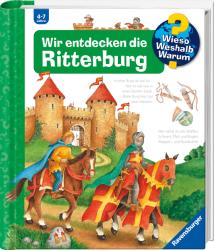 Wieso? Weshalb? Warum?, Band 11: Wir entdecken die Ritterburg