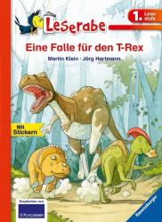 Martin Klein: Eine Falle für den T-Rex - Leserabe 1. Klasse - Erstlesebuch für Kinder ab 6 Jahren - gebunden