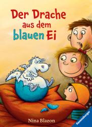 Nina Blazon: Der Drache aus dem blauen Ei - gebunden