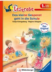 Katja Königsberg: Das kleine Gespenst geht in die Schule - Leserabe 1. Klasse - Erstlesebuch für Kinder ab 6 Jahren - Taschenbuch