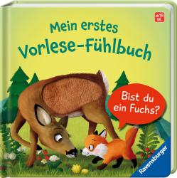 Kathrin Lena Orso: Mein erstes Vorlese-Fühlbuch: Bist du ein Fuchs? Eine erste Geschichte mit Fühlteilen für Kinder ab 18 Monaten, Kinderbuch