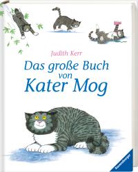 Judith Kerr: Das große Buch von Kater Mog - Buch für Kinder ab 3 Jahre, Kinderbuch-Klassiker, Bilderbuch - gebunden