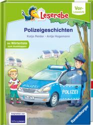 Katja Reider: Polizeigeschichten - Leserabe ab Vorschule - Erstlesebuch für Kinder ab 5 Jahren - gebunden