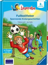 Fabian Lenk: Fußballfieber, Spannende Kickergeschichten - Leserabe ab 2. Klasse - Erstlesebuch für Kinder ab 7 Jahren - gebunden