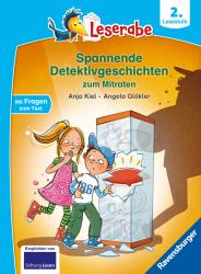 Anja Kiel: Spannende Detektivgeschichten zum Mitraten - Leserabe ab 2. Klasse - Erstlesebuch für Kinder ab 7 Jahren - gebunden