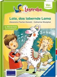 Alexandra Fischer-Hunold: Lala, das labernde Lama - Leserabe ab Vorschule - Erstlesebuch für Kinder ab 5 Jahren - gebunden