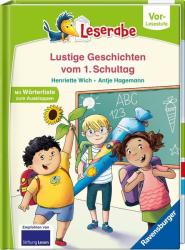 Henriette Wich: Geschichten vom ersten Schultag - lesen lernen mit dem Leserabe - Erstlesebuch - Kinderbuch ab 5 Jahren - erstes Lesen - (Leserabe Vorlesestufe) - gebunden