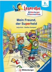 Anja Kiel: Mein Freund, der Superheld - lesen lernen mit dem Leserabe - Erstlesebuch - Kinderbuch ab 6 Jahren mit Silbengeschichten zum Lesenlernen (Leserabe 2. Klasse mit Mildenberger Silbenmethode) - Taschenbuch