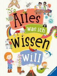 Alles was ich wissen will - ein Lexikon für Kinder ab 5 Jahren (Ravensburger Lexika) - gebunden