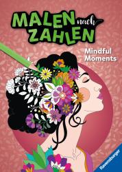 Ravensburger Malen nach Zahlen Mindful Moments - Malen und Entspannen - 32 Motive abgestimmt auf Buntstiftsets mit 24 Farben (Stifte nicht enthalten) - Für Fortgeschrittene - Taschenbuch