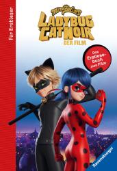 Anne Scheller: Miraculous: Ladybug und Cat Noir - Das Erstlesebuch zum Film - gebunden