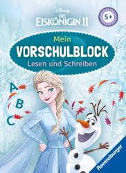 Stefanie Hahn: Disney Die Eiskönigin 2 Mein Vorschulblock Lesen und Schreiben - Konzentration, Erstes Lesen und Schreiben und Rätseln ab 5 Jahren - Spielerisches Lernen für Elsa-Fans ab Vorschule - Taschenbuch