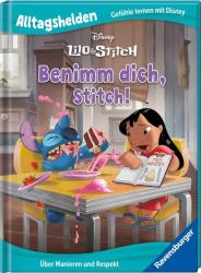 Alltagshelden - Gefühle lernen mit Disney: Lilo & Stitch - Benimm dich, Stitch! - Über Manieren und Respekt - Bilderbuch ab 3 Jahren - gebunden