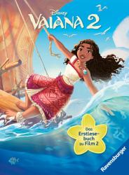 Annette Neubauer: Disney: Vaiana 2 - Das offizielle Erstlesebuch zu Film 2 | zum Vorlesen oder Selbstlesen | für Kinder ab 7 Jahren | Kinderbuch mit Bildern von Disney - gebunden