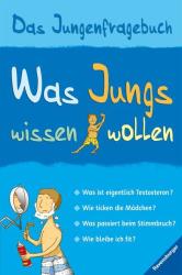 Was Jungs wissen wollen - Das Jungenfragebuch Aufklärungsbuch für Jungs ab 10 Jahren - Taschenbuch