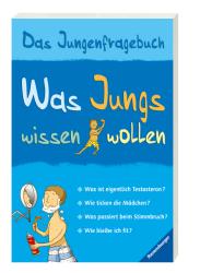 Was Jungs wissen wollen - Das Jungenfragebuch Aufklärungsbuch für Jungs ab 10 Jahren - Taschenbuch