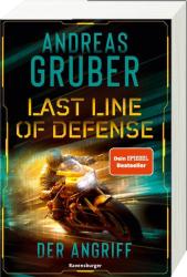 Andreas Gruber: Last Line of Defense, Band 1: Der Angriff. Action-Thriller von Nr. 1 SPIEGEL Bestseller-Autor Andreas Gruber! - Taschenbuch