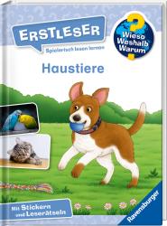 Karin Müller: Wieso? Weshalb? Warum? Erstleser, Band 12: Haustiere - gebunden