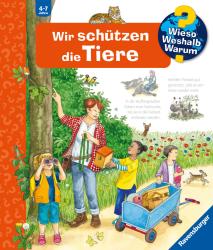 Andrea Erne: Wieso? Weshalb? Warum?, Band 43: Wir schützen die Tiere - Taschenbuch