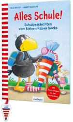 Nele Moost: Der kleine Rabe Socke: Alles Schule! - gebunden