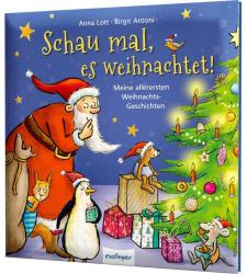 Anna Lott: Schau mal, es weihnachtet! - gebunden