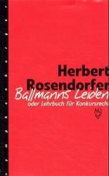 Herbert Rosendorfer: Ballmanns Leiden - gebunden