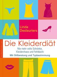 Linda Deslauriers: Die Kleiderdiät - gebunden