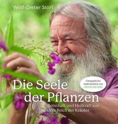 Wolf-Dieter Storl: Die Seele der Pflanzen - gebunden