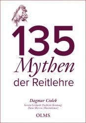 Dagmar Ciolek: 135 Mythen der Reitlehre - Taschenbuch