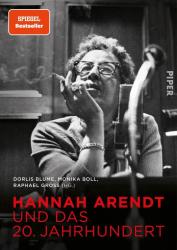 Hannah Arendt und das 20. Jahrhundert - Taschenbuch