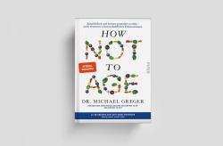 Michael Greger: How Not to Age - gebunden