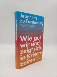 Inge Kloepfer: Wie gut wir sind, zeigt sich in Krisenzeiten - gebunden