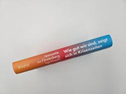 Inge Kloepfer: Wie gut wir sind, zeigt sich in Krisenzeiten - gebunden