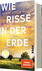 Clare Leslie Hall: Wie Risse in der Erde - gebunden