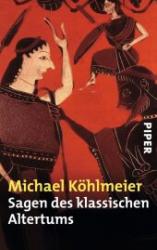 Michael Köhlmeier: Sagen des klassischen Altertums - Taschenbuch