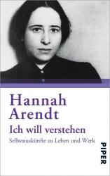 Hannah Arendt: Ich will verstehen - Taschenbuch