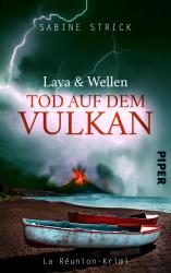 Sabine Strick: Lava und Wellen: Tod auf dem Vulkan - Taschenbuch