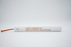 Jens Nordalm: Der schöne Deutsche - gebunden