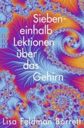 Lisa Feldman Barrett: Siebeneinhalb Lektionen über das Gehirn - Taschenbuch