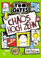 Liz Pichon: Tom Gates - Chaos hoch zehn - gebunden