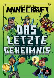 Nick Eliopulos: Minecraft Erste Leseabenteuer - Das letzte Geheimnis - gebunden