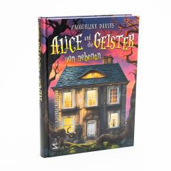 Jacqueline Davies: Alice und die Geister von nebenan - gebunden