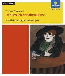 Friedrich Dürrenmatt ´Der Besuch der alten Dame´, Materialien und Arbeitsanregungen - geheftet