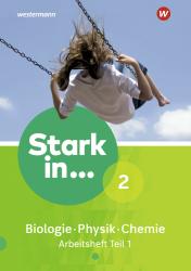 Stark in Biologie/Physik/Chemie - Ausgabe 2017. Tl.1 - geheftet