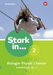 Stark in Biologie/Physik/Chemie - Ausgabe 2017. Tl.3 - geheftet